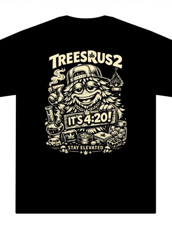 TreesRUs2 “It’s 4:20” Graphic T-Shirt — Cannabis Stoner Crew Tee
